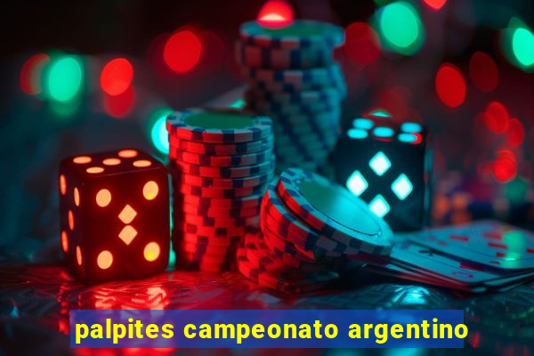 palpites campeonato argentino